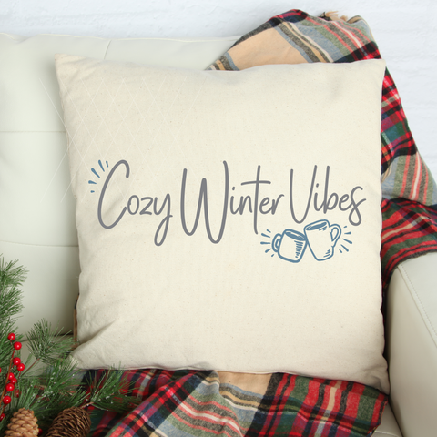Cozy Winter Vibes SVG File for Cricut/Silhouette/Glowforge
