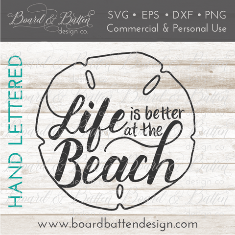 Life Is Better At The Beach SVG File