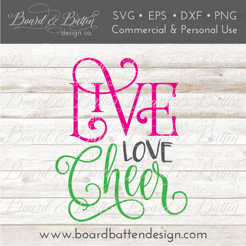 Live Love Cheer SVG File