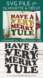 Retro Style Have A Very Merry Yule SVG File for Cricut/Silhouette/Glowforge/Laser Cut Files - Commercial Use SVG Files for Cricut & Silhouette