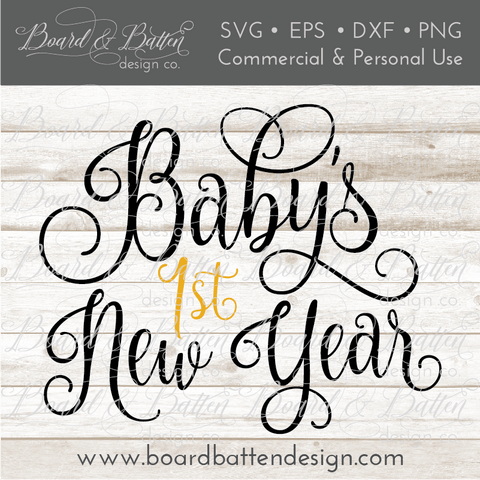 Baby’s First New Year SVG File