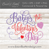 Baby's First Valentine's Day SVG - Commercial Use SVG Files for Cricut & Silhouette