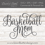 Basketball Mom SVG File - Commercial Use SVG Files for Cricut & Silhouette