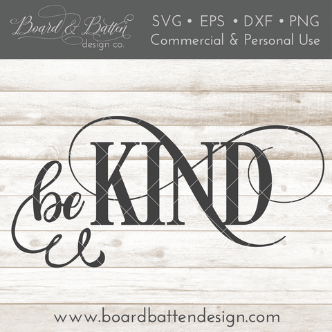 Be Kind Inspirational SVG File
