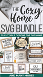 The Cozy Home SVG Bundle for Cricut & Silhouette - Commercial Use SVG Files for Cricut & Silhouette