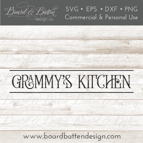 Grammy's Kitchen Farmhouse Style SVG File