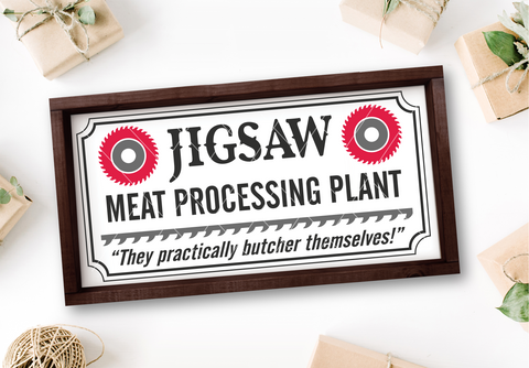 Halloween Sign Svg | Jigsaw Meat Processing Plant | Silhouette Files