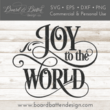 Joy To The World Christmas SVG File - Commercial Use SVG Files for Cricut & Silhouette