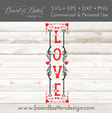 Love Porch Sign Tall SVG File for Valentine's Day, Weddings, etc - Commercial Use SVG Files for Cricut & Silhouette