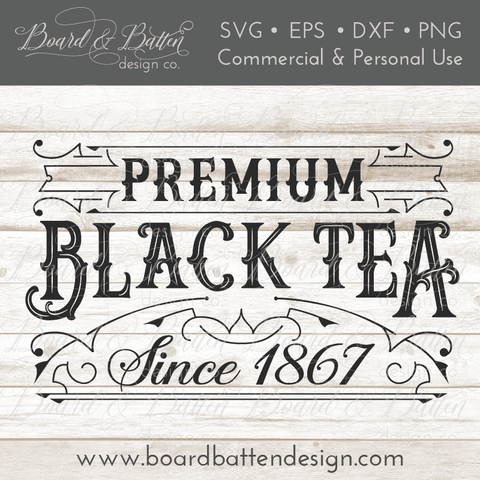 Premium Black Tea Vintage Label SVG Cutting File