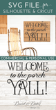 Welcome to the Porch Y'all! SVG File - Commercial Use SVG Files for Cricut & Silhouette