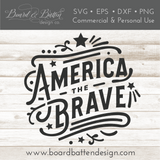 Patriotic SVG America The Brave - Memorial Day SVG