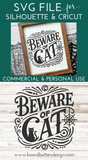 Beware of Cat SVG File for Halloween Spooky Cricut Projects