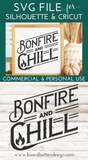 Bonfire and Chill SVG for Fall & Autumn Cricut Projects