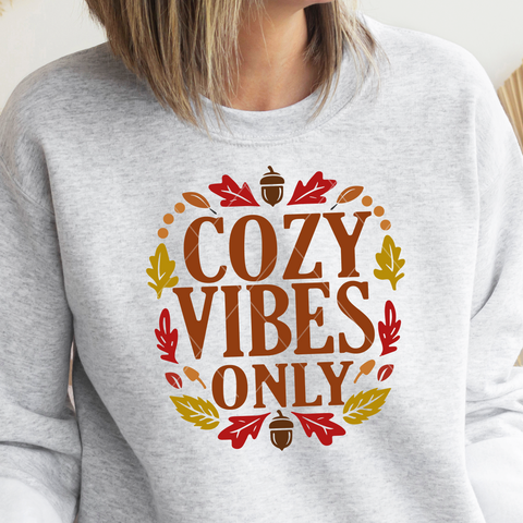 Cozy Vibes Only SVG File for Fall & Autumn Cricut/Silhouette/Glowforge