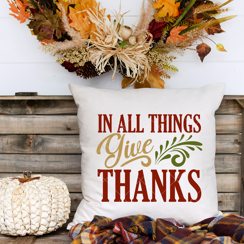 In All Things Give Thanks SVG File for Thanksgiving Cricut/Silhouette #2