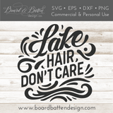 Lake Hair Don't Care SVG File for Cricut - Summer SVG