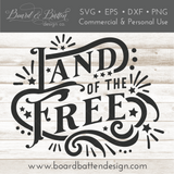 Land of The Free SVG Cricut - Patriotic SVG Files