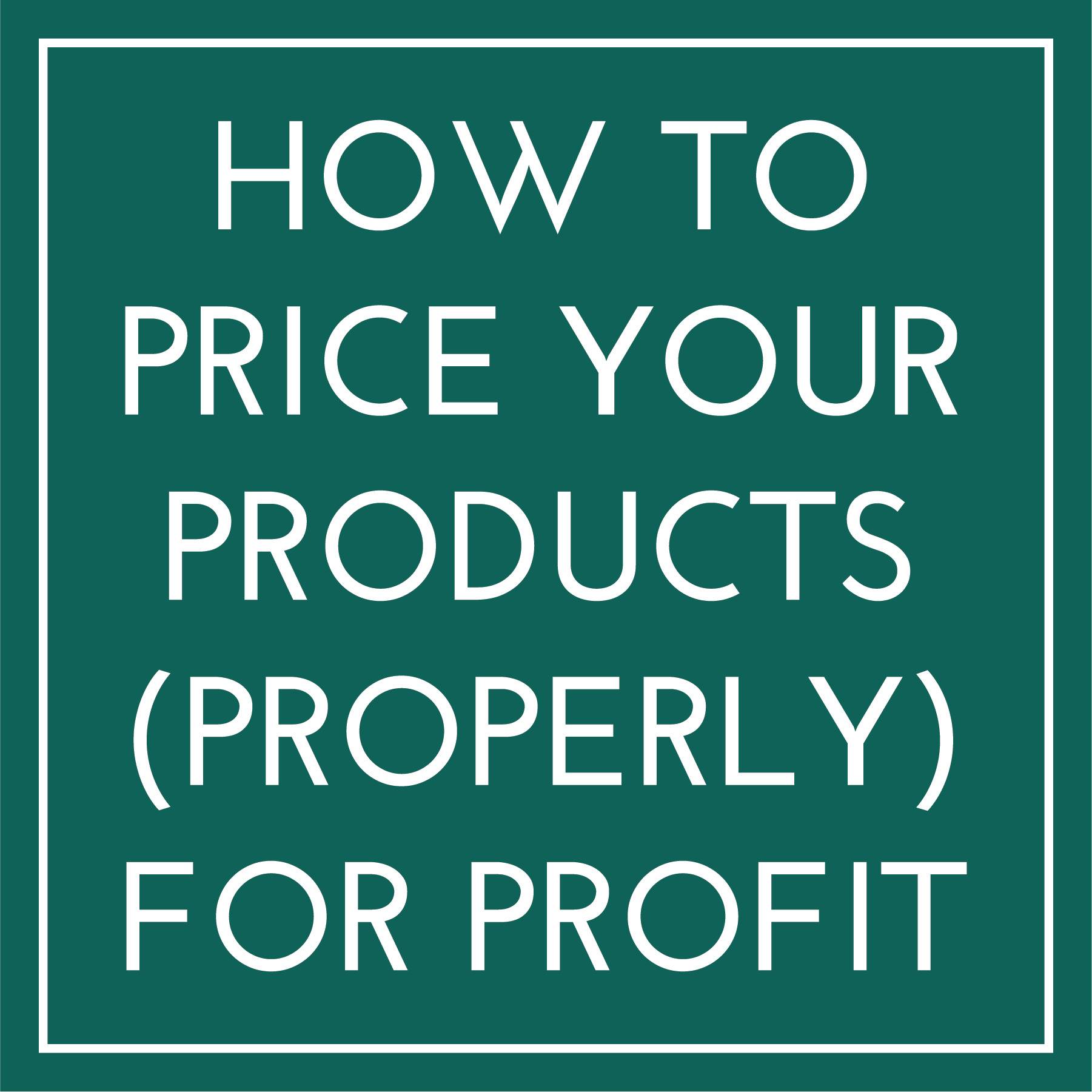 [VIDEO CLASS] Pricing Your Products (Properly) for Profit