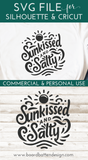 Sunkissed and Salty SVG Files for Cricut - Summer Cut Files