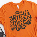 Witch Please SVG File for Halloween Cricut/Silhouette/Glowforge