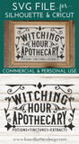 Witching Hour Apothecary SVG File for Halloween | Cricut/Silhouette