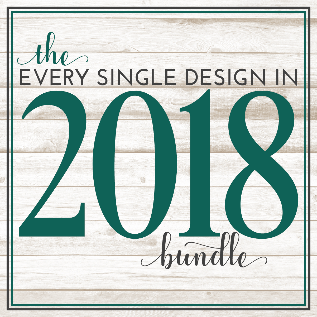 The Every Design From 2018 Bundle - Commercial Use SVG Files for Cricut & Silhouette