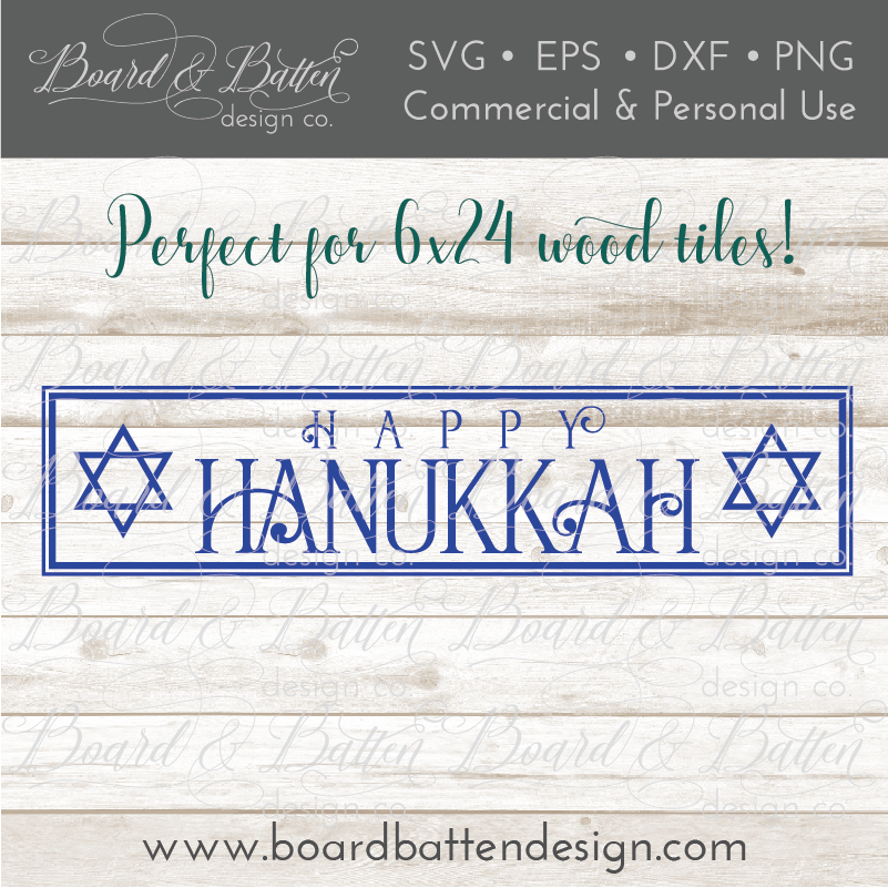 Happy Hanukkah SVG file for 6x24 Wood Tile - Commercial Use SVG Files for Cricut & Silhouette