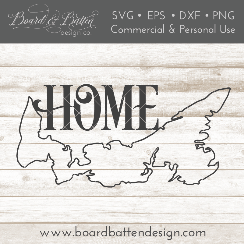Prince Edward Island PE  "Home" Outline SVG File - Canadian Province - Commercial Use SVG Files for Cricut & Silhouette