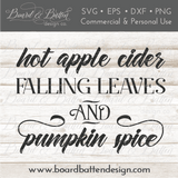 Fall & Autumn SVG File - Apple Cider, Falling Leaves And Pumpkin Spice - Commercial Use SVG Files for Cricut & Silhouette