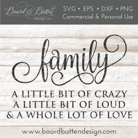 Family - A Little Bit Of Crazy SVG File