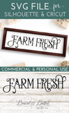 Farm Fresh SVG File - Farmhouse Style - Commercial Use SVG Files for Cricut & Silhouette