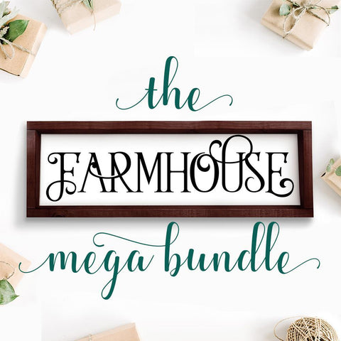Farmhouse Style Mega SVG file Bundle (RETIRED)