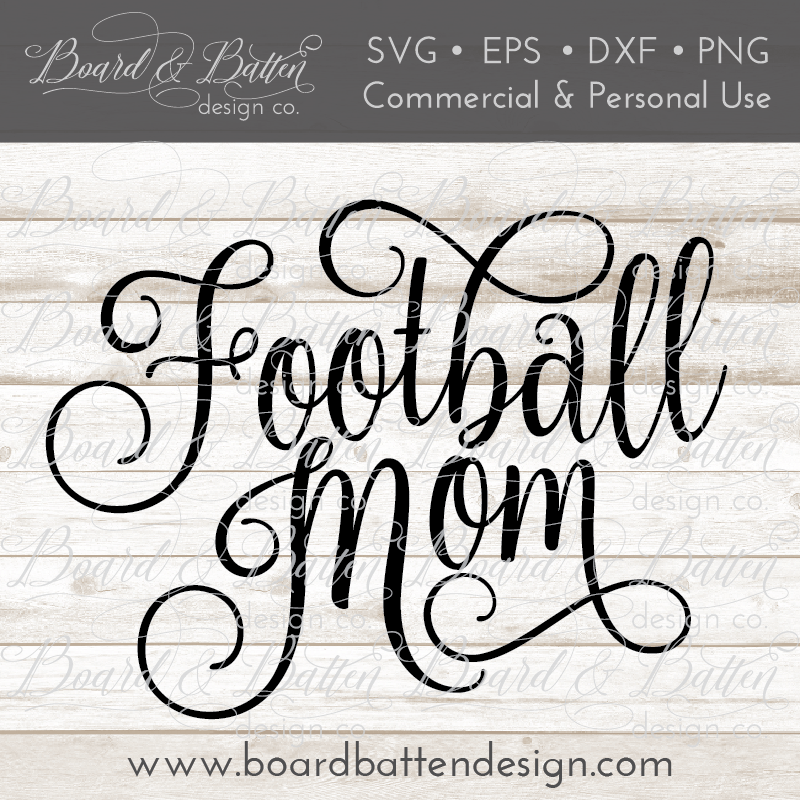 Football Mom SVG File - Commercial Use SVG Files for Cricut & Silhouette