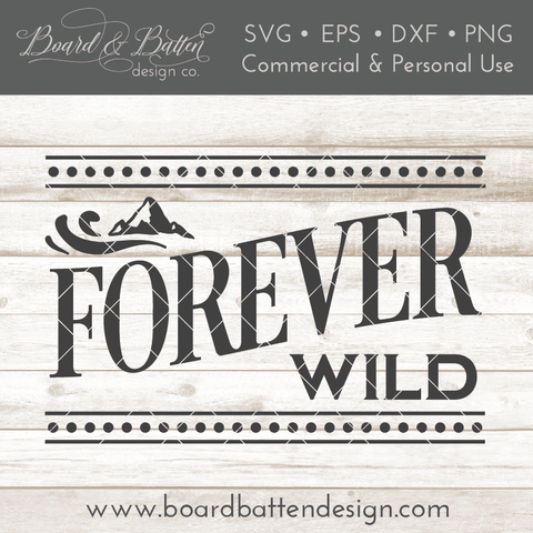 Forever Wild SVG File