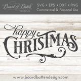 Happy Christmas SVG File - Commercial Use SVG Files for Cricut & Silhouette