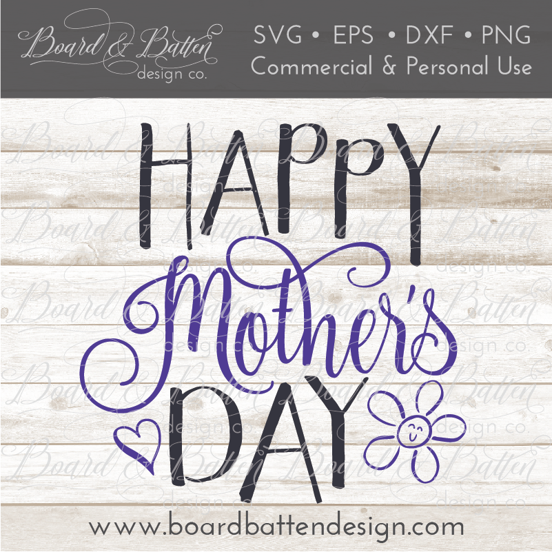 Happy Mother’s Day 1 SVG File - Commercial Use SVG Files for Cricut & Silhouette