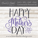 Happy Mother’s Day 1 SVG File - Commercial Use SVG Files for Cricut & Silhouette