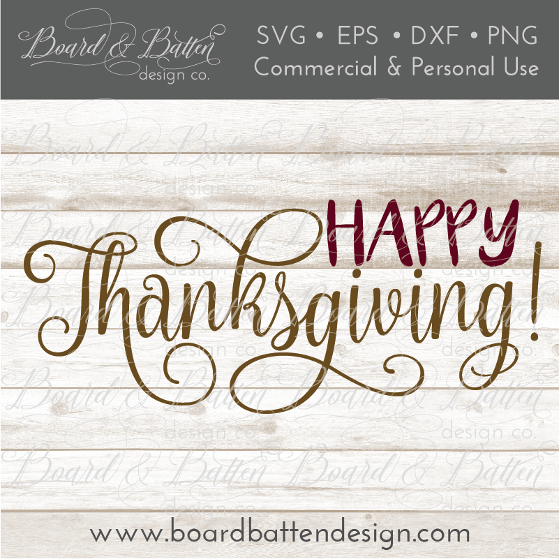 Happy Thanksgiving SVG File - Commercial Use SVG Files for Cricut & Silhouette