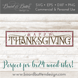 Happy Thanksgiving SVG for 6x24 Wood Tile - Commercial Use SVG Files for Cricut & Silhouette