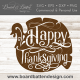 Happy Thanksgiving SVG File No. 3 - Commercial Use SVG Files for Cricut & Silhouette