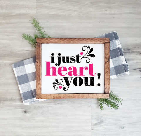 I Just Heart You SVG File for Valentine's Day, Weddings, etc