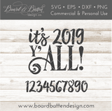 "It's 2019 Y'all" New Year SVG File (With Full Number Set) - Commercial Use SVG Files for Cricut & Silhouette