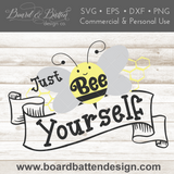 Just Bee Yourself Inspirational SVG File for Cricut/Silhouette - Commercial Use SVG Files for Cricut & Silhouette