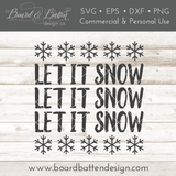 Let It Snow with Snowflakes SVG File - Commercial Use SVG Files for Cricut & Silhouette