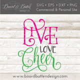 Live Love Cheer SVG File - Commercial Use SVG Files for Cricut & Silhouette