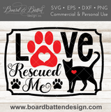 Love Rescued Me Cute SVG File For Cat Rescue for Cricut/Silhouette - Commercial Use SVG Files for Cricut & Silhouette