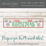 Merry Christmas SVG file for 6x24 Wood Tile - Commercial Use SVG Files for Cricut & Silhouette