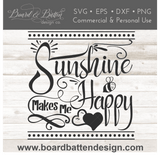 Sunshine Makes Me Happy SVG File - Commercial Use SVG Files for Cricut & Silhouette