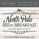 Holiday SVG Files | North Pole Bed & Breakfast Christmas SVG File 2 | Cricut Cut Files - Commercial Use SVG Files for Cricut & Silhouette
